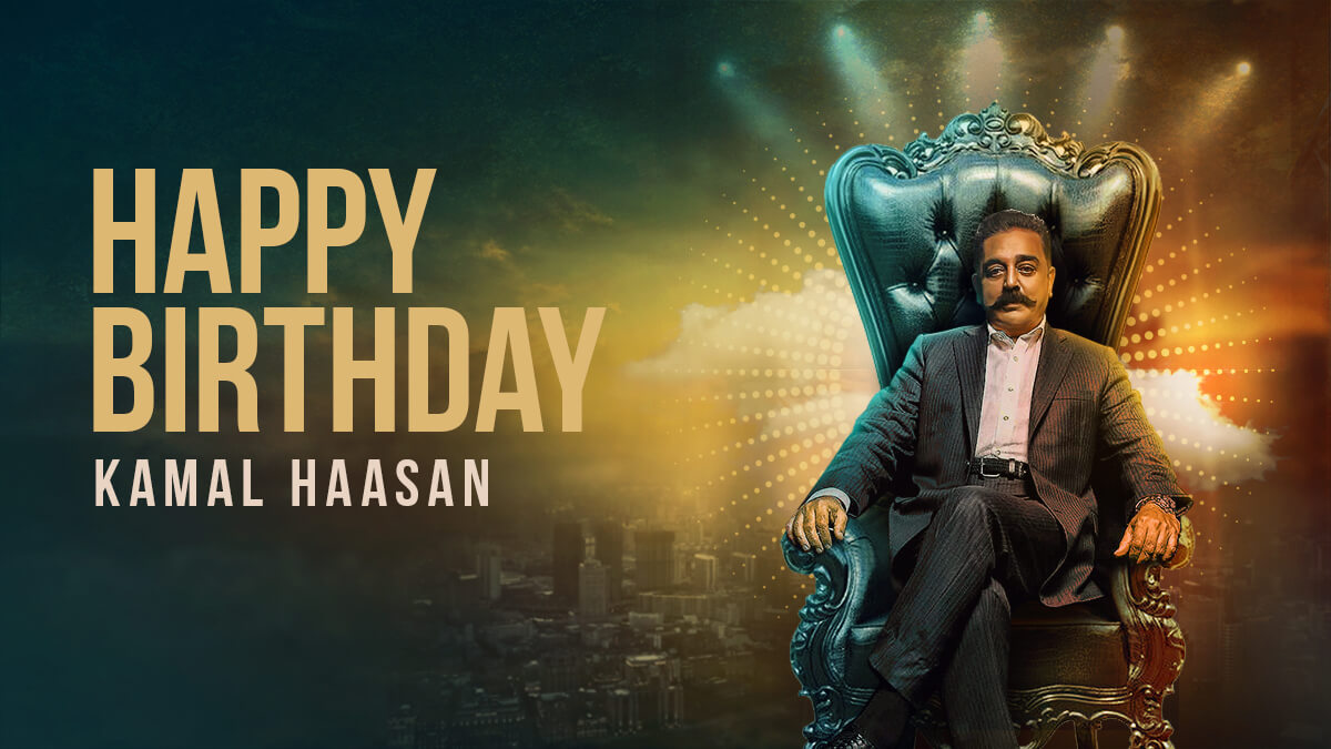 Happy Birthday Kamal Haasan